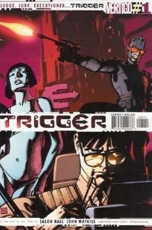 Cover of Trigger (Vol 1) #1. One of 250,000 Vintage American Comics on sale from Krypton!