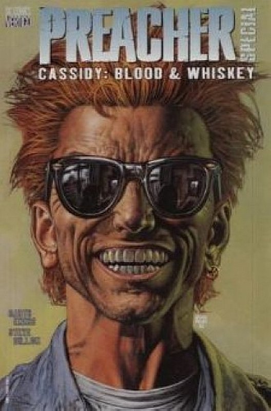 Cover of Preacher Special: Cassidy Blood & Whiskey #1. One of 250,000 Vintage American Comics on sale from Krypton!