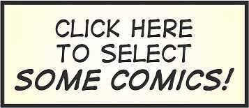 Select Some Comics!